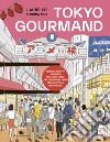 Tokyo gourmand libro di Kiè Laure Kishi Haruna