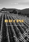 Riecine. 50 years of Chianty history libro