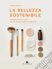 La bellezza sostenibile