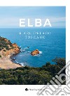 Elba e arcipelago toscano libro