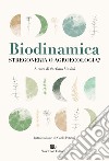 Biodinamica. Stregoneria o agroecologia? libro di Masini S. (cur.)
