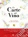 Le carte del vino. Il nuovo atlante dei vigneti del mondo libro