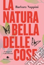 La natura bella delle cose libro