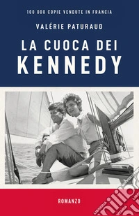 La cuoca dei Kennedy libro