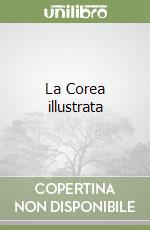 La Corea illustrata libro