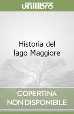 Historia del lago Maggiore libro