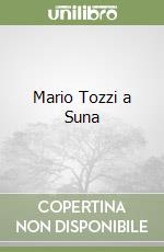 Mario Tozzi a Suna