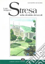 Stresa nella clessidra dei secoli