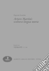 Arturo Martini: scultura lingua morta libro