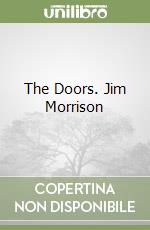 The Doors. Jim Morrison libro