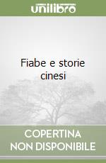 Fiabe e storie cinesi libro