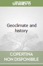 Geoclimate and history libro