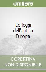 Le leggi dell'antica Europa libro