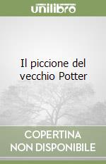 Il piccione del vecchio Potter