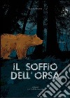 Il soffio dell'orsa libro