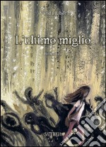 L'ultimo miglio libro