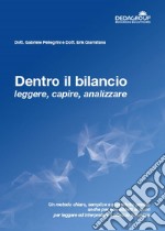 Dentro il bilancio. Leggere, capire, analizzare libro