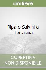 Riparo Salvini a Terracina libro