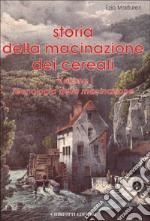 Storia della macinazione dei cereali libro