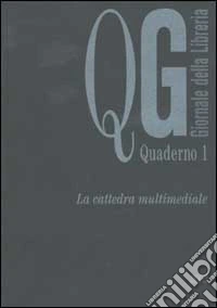 La cattedra multimediale