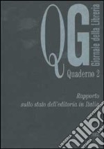 Rapporto sullo stato dell'editoria in Italia 2002 libro