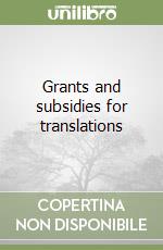 Grants and subsidies for translations libro