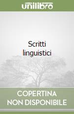 Scritti linguistici