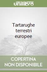 Tartarughe terrestri europee