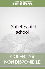 Diabetes and school