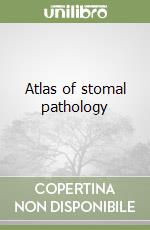 Atlas of stomal pathology libro