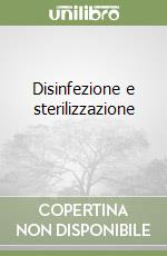 Disinfezione e sterilizzazione (1) libro