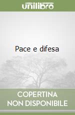 Pace e difesa libro