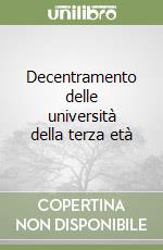 Decentramento delle università della terza età