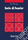 Serie di Fourier libro di Barozzi G. Cesare