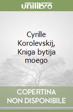 Cyrille Korolevskij, Kniga bytija moego libro