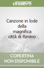 Canzone in lode della magnifica città di Rimino libro