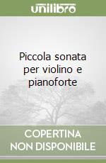 Piccola sonata per violino e pianoforte