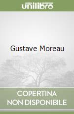 Gustave Moreau