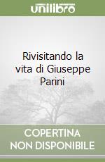 Rivisitando la vita di Giuseppe Parini