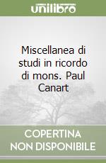 Miscellanea di studi in ricordo di mons. Paul Canart libro