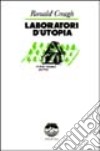 Laboratori d'utopia libro