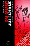 Dal cabaret alle barricate libro