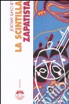 La scintilla zapatista. Insurrezione indigena e resistenza planetaria libro di Baschet Jérome