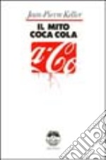 Il mito Coca-Cola