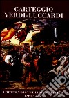 Carteggio Verdi-Luccardi libro