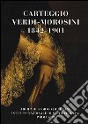 Carteggio Verdi-Morosini 1842-1901 libro