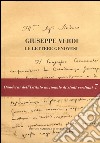 Giuseppe Verdi. Le lettere genovesi. Con DVD libro