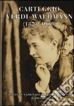 Carteggio Verdi-Waldmann (1873-1900)