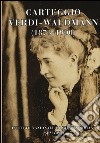 Carteggio Verdi-Waldmann (1873-1900) libro