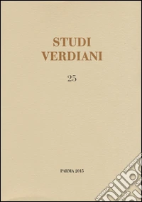 Studi verdiani. Vol. 25